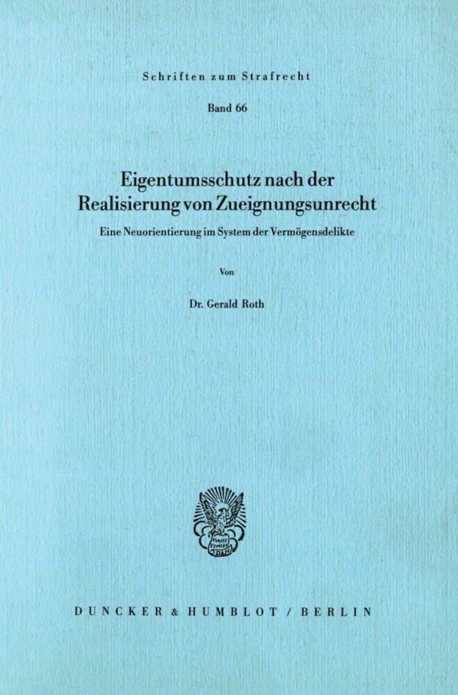 Eigentumsschutz nach der Realisierung von Zueignungsunrecht. main product photo