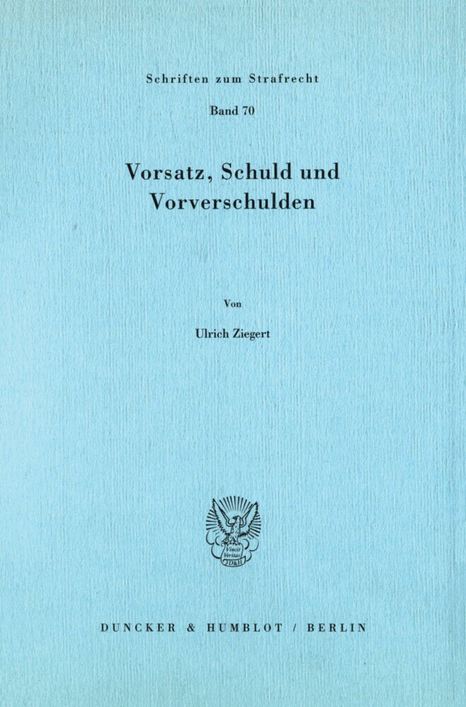 Vorsatz, Schuld und Vorverschulden. main product photo