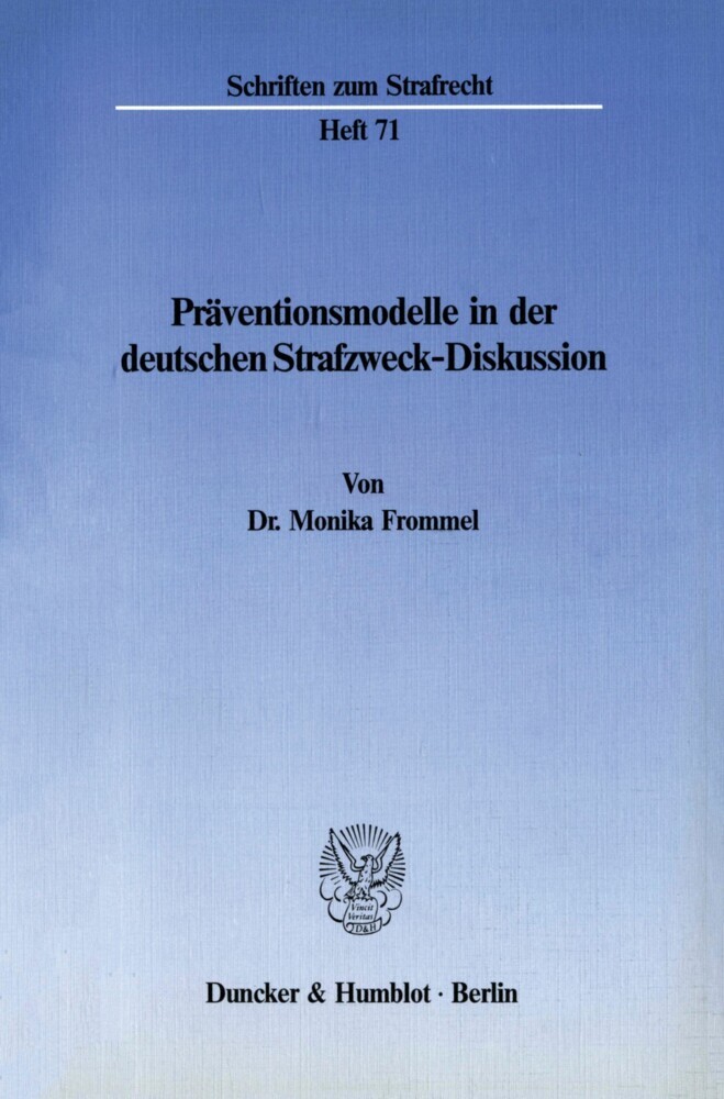 Präventionsmodelle in der deutschen Strafzweck-Diskussion. main product photo