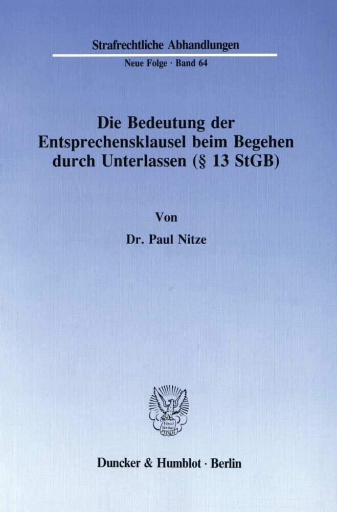 Die Bedeutung der Entsprechensklausel beim Begehen durch Unterlassen ( 13 StGB). main product photo