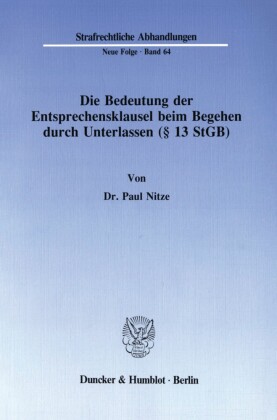 Die Bedeutung der Entsprechensklausel beim Begehen durch Unterlassen (   13 StGB).