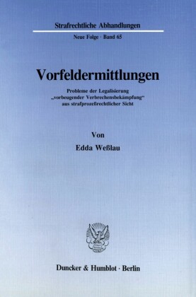 Vorfeldermittlungen.