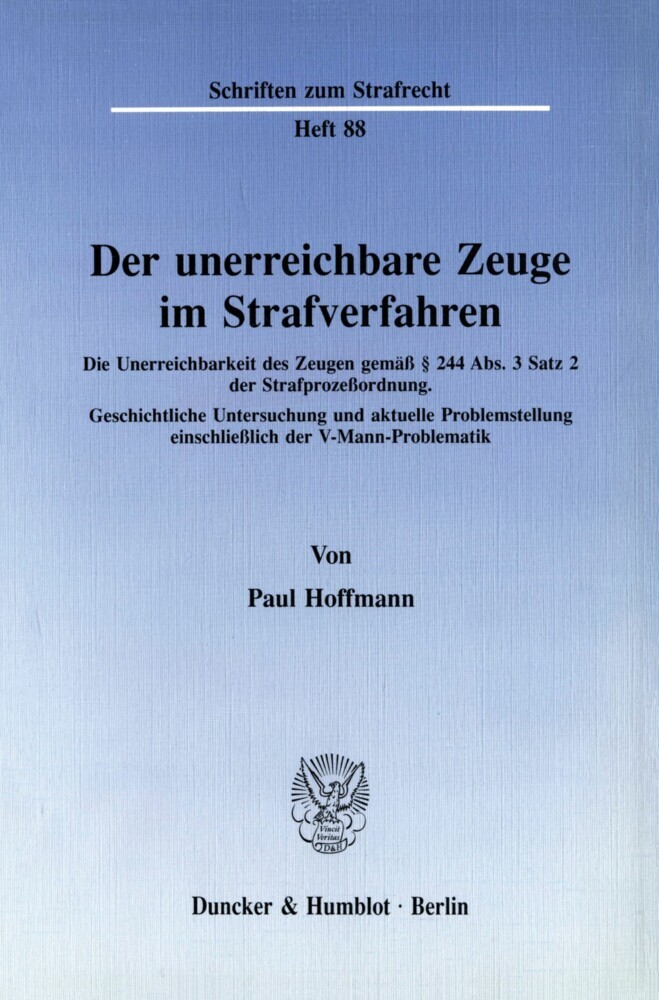 Der unerreichbare Zeuge im Strafverfahren. main product photo