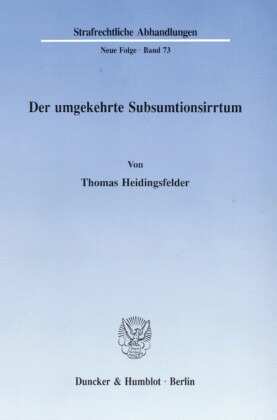 Der umgekehrte Subsumtionsirrtum.