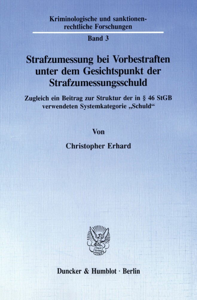 Strafzumessung bei Vorbestraften unter dem Gesichtspunkt der Strafzumessungsschuld. main product photo