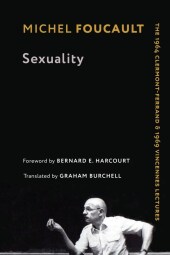 Sexuality - The 1964 Clermont-Ferrand and 1969 Vincennes Lectures