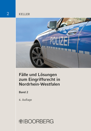 Fälle und Lösungen zum Eingriffsrecht in Nordrhein-Westfalen, Band 2. Bd.2