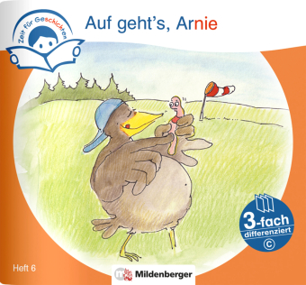 Zeit für Geschichten - 3-fach differenziert, Heft 6: Auf geht's, Arnie - C