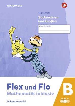 Flex und Flo - Mathematik inklusiv Ausgabe 2021