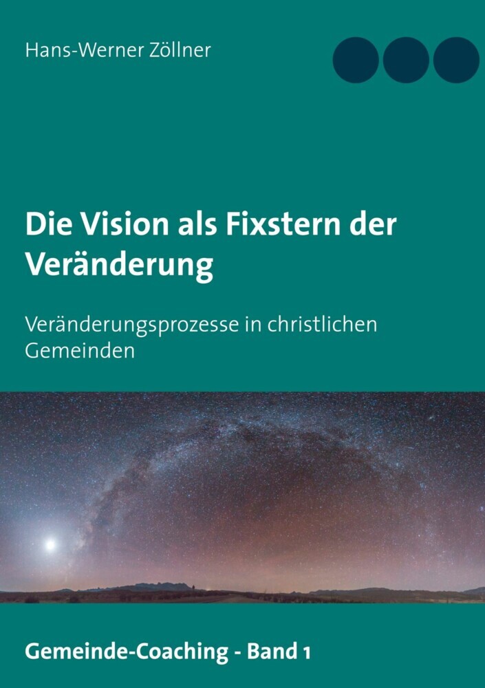 Die Vision als Fixstern der Veränderung main product photo
