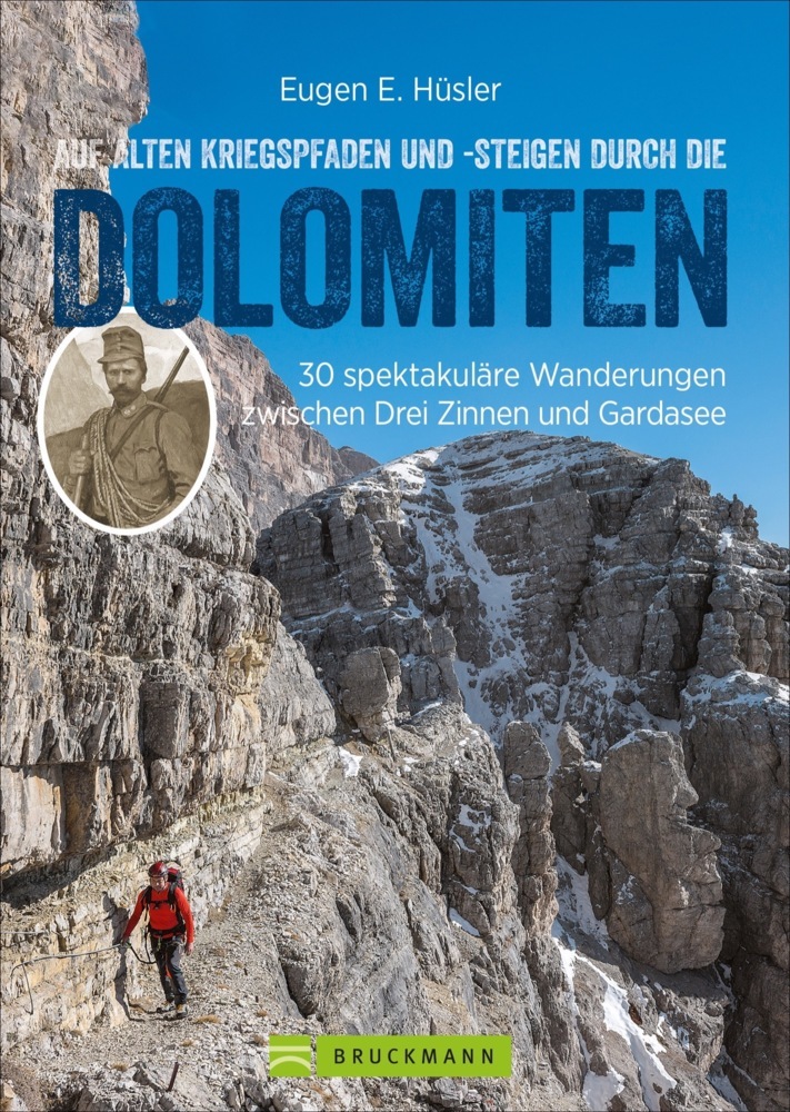 Auf alten Kriegspfaden und -steigen durch die Dolomiten main product photo