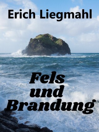 Fels und Brandung