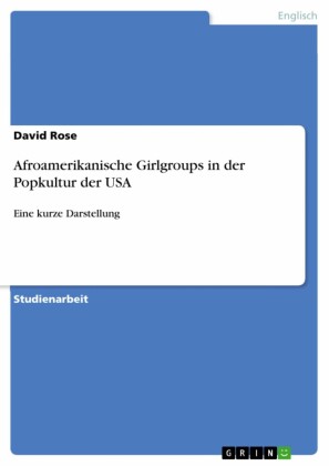 Afroamerikanische Girlgroups in der Popkultur der USA
