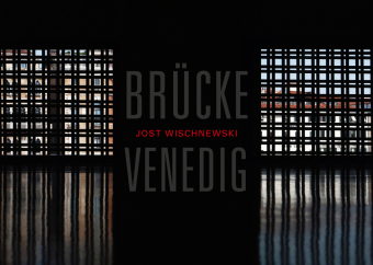 Jost Wischnewski. Brücke Venedig