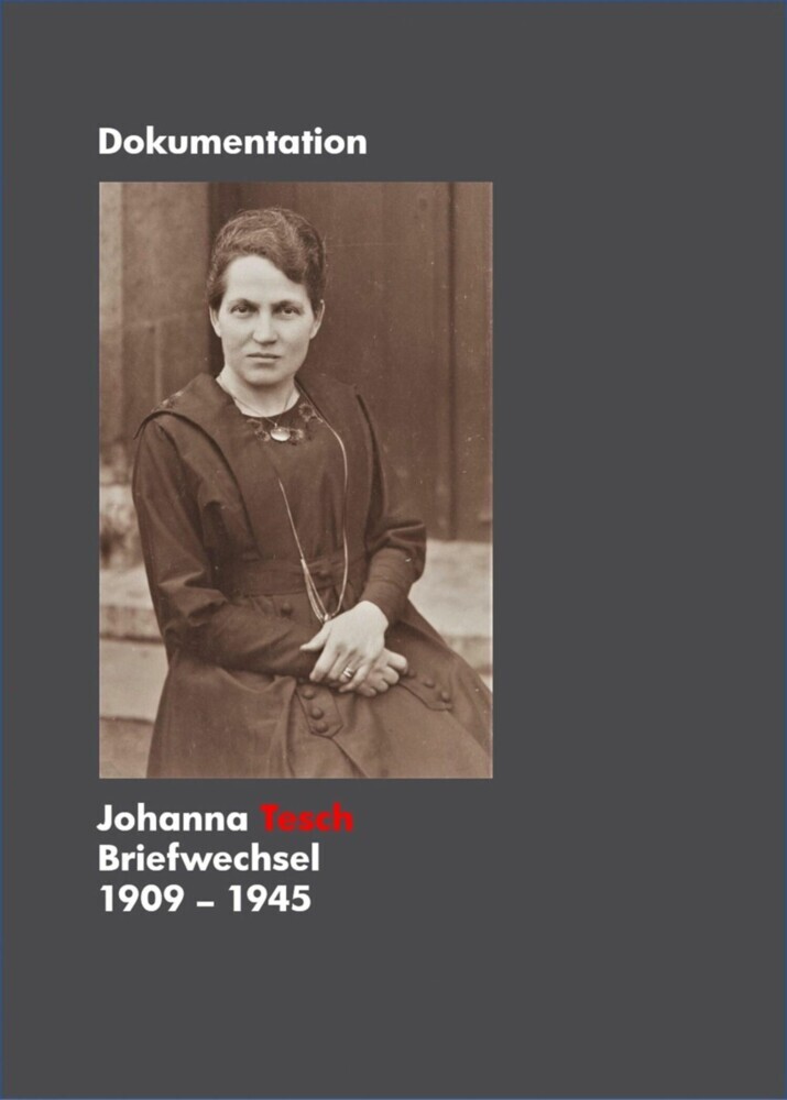 Johanna Tesch Briefwechsel 1909 - 1945 main product photo