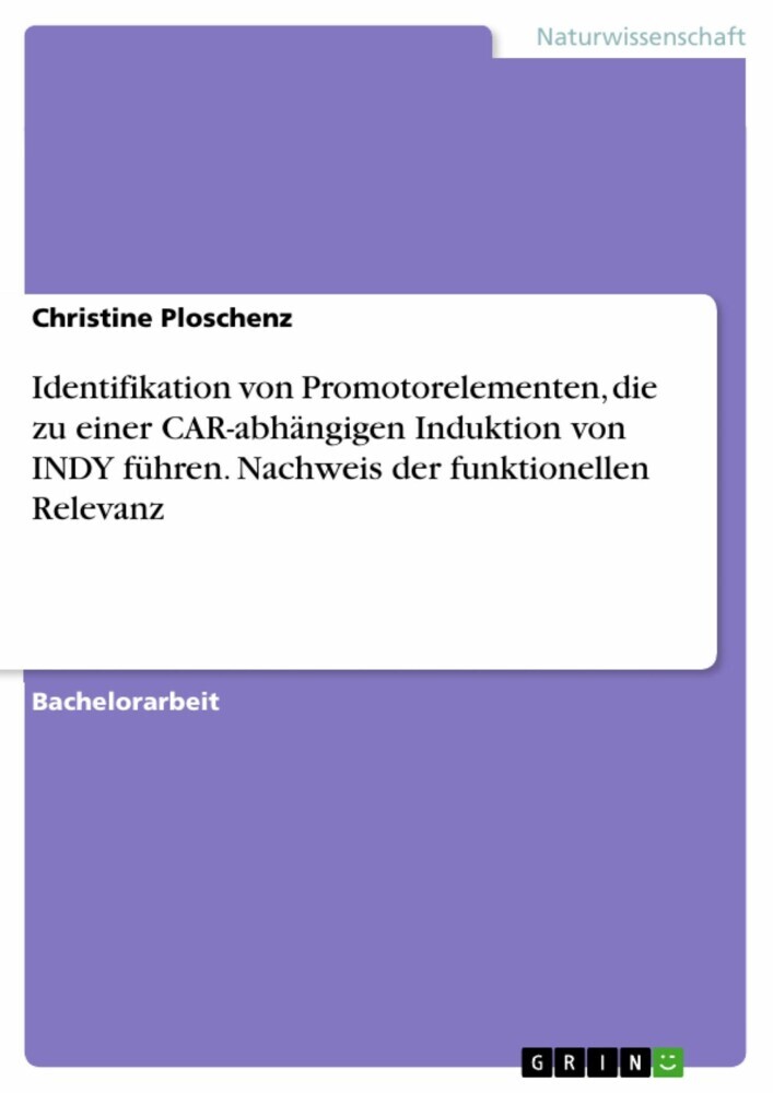 Identifikation von Promotorelementen, die zu einer CAR-abhängigen Induktion von INDY führen. Nachweis der funktionellen Relevanz main product photo