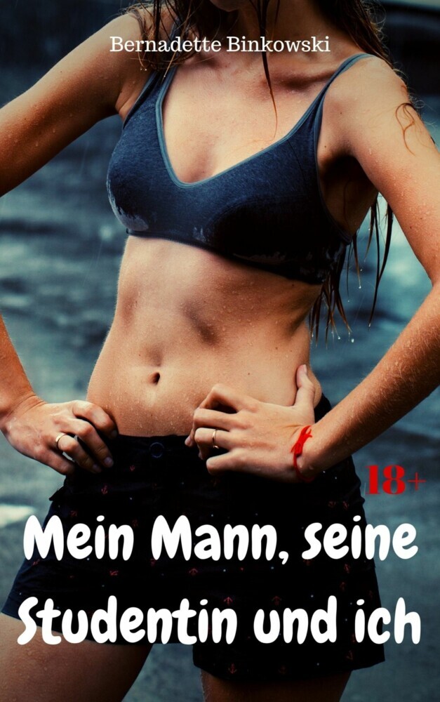 Mein Mann, seine Studentin und ich main product photo