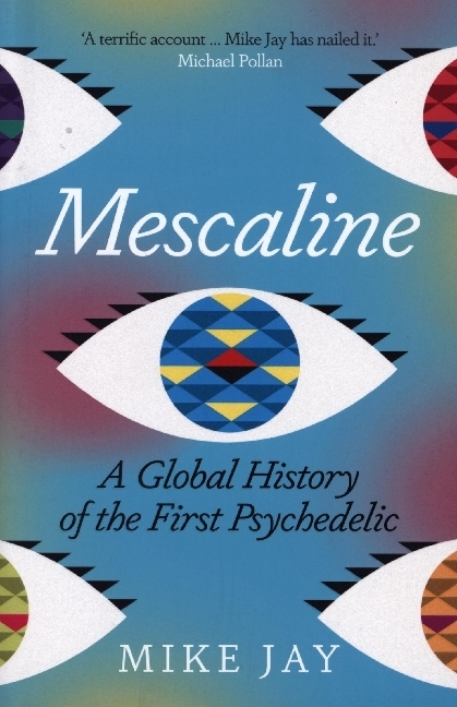 Mescaline - A Global History of the First Psychedelic main product photo