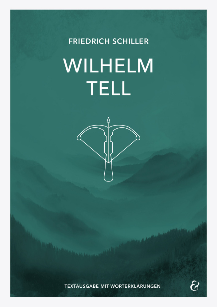 Wilhelm Tell - Friedrich Schiller - Textheft main product photo