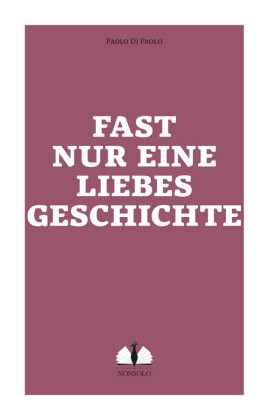 Fast nur eine Liebesgeschichte