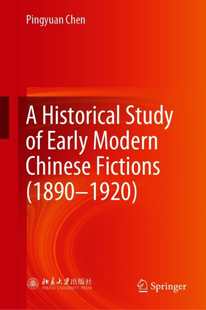 A Historical Study of Early Modern Chinese Fictions (1890-1920) main product photo