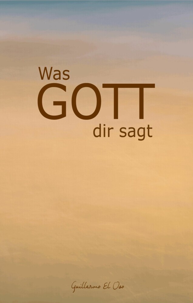 Was Gott mir sagt main product photo
