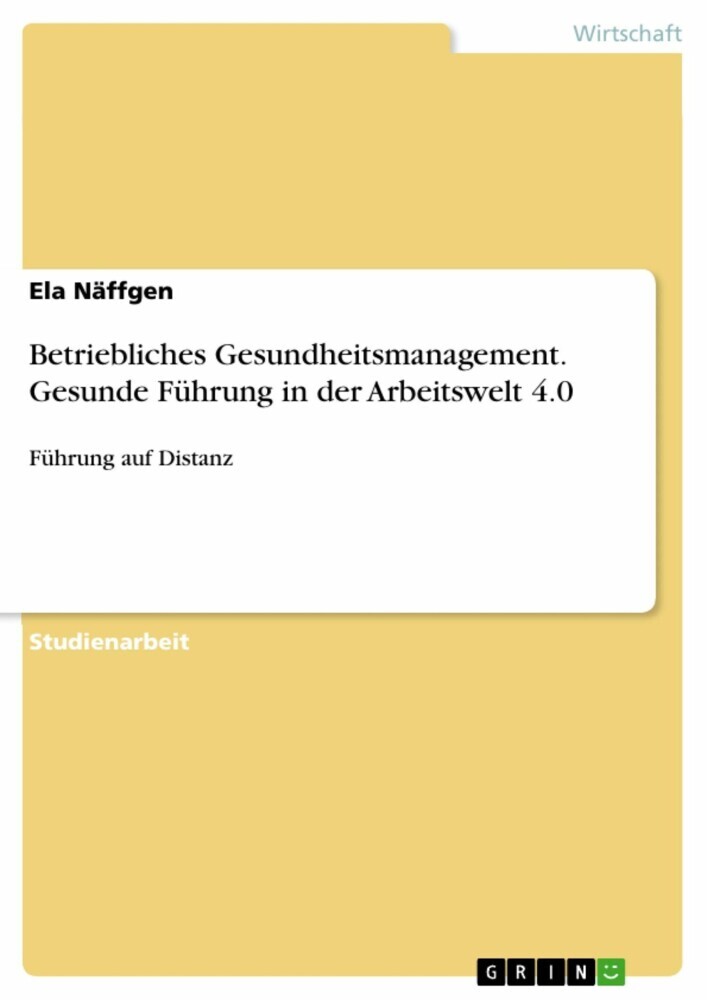 Betriebliches Gesundheitsmanagement. Gesunde Führung in der Arbeitswelt 4.0 main product photo