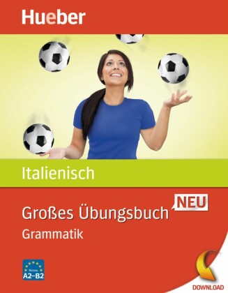 Großes Übungsbuch Italienisch Neu