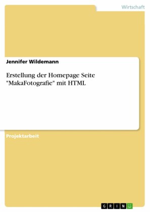 Erstellung der Homepage Seite 'MakaFotografie' mit HTML