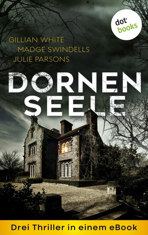 Dornenseele: Drei Thriller in einem eBook main product photo