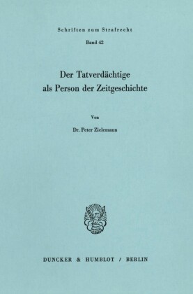 Der Tatverdächtige als Person der Zeitgeschichte.