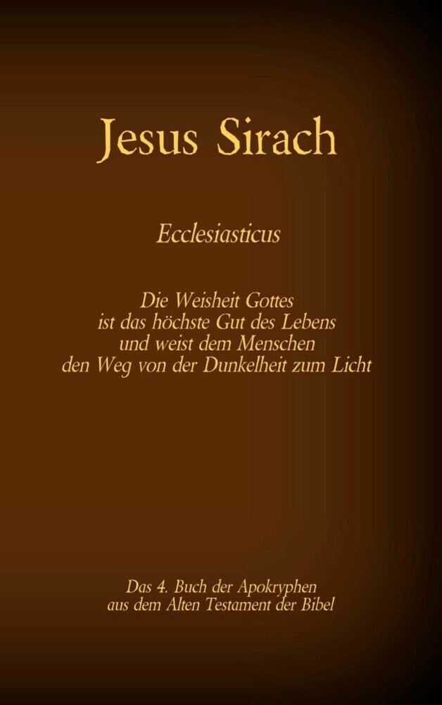 Das Buch Jesus Sirach, Ecclesiasticus, das 4. Buch der Apokryphen aus der Bibel main product photo