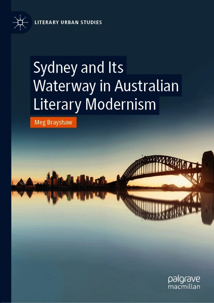 Sydney and Its Waterway in Australian Literary Modernism main product photo