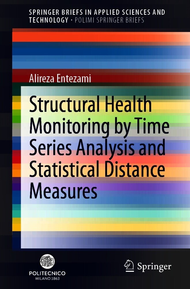Structural Health Monitoring by Time Series Analysis and Statistical Distance Measures main product photo