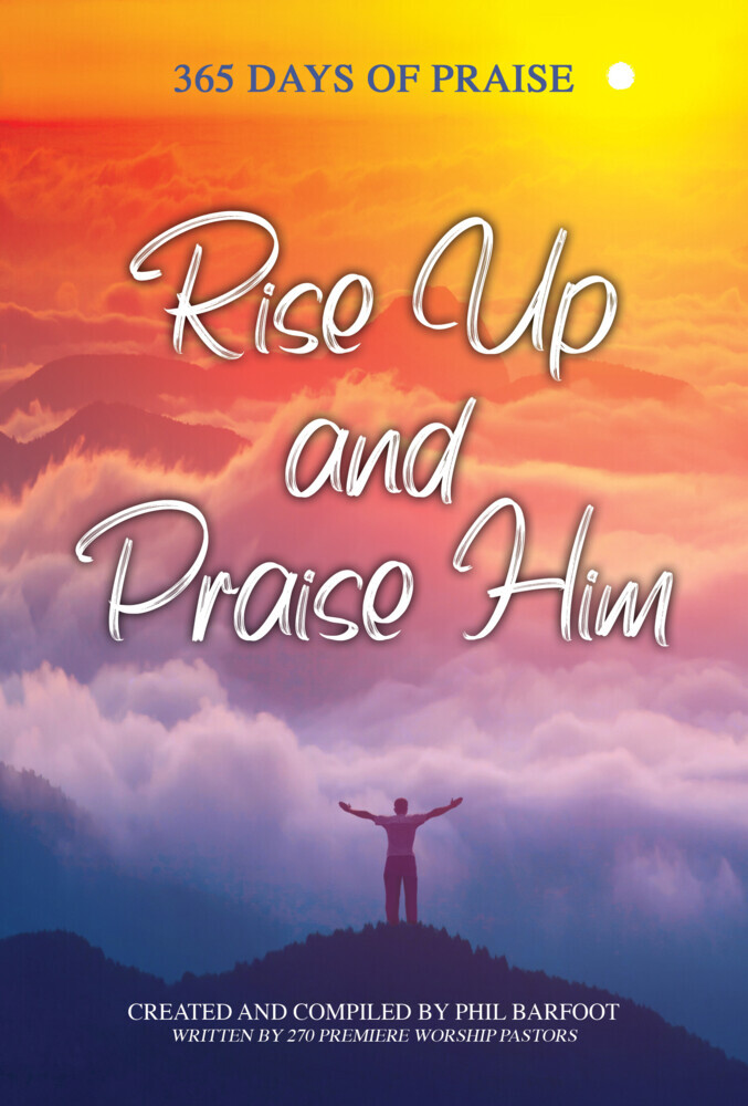 Rise Up and Praise Him main product photo