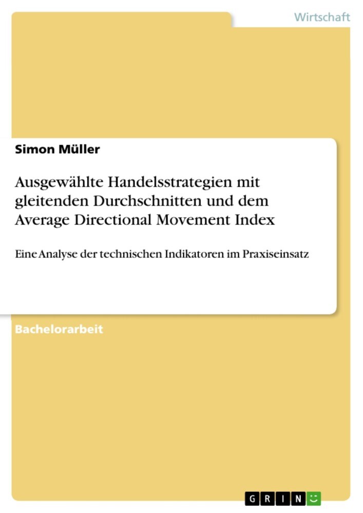 Ausgewählte Handelsstrategien mit gleitenden Durchschnitten und dem Average Directional Movement Index main product photo
