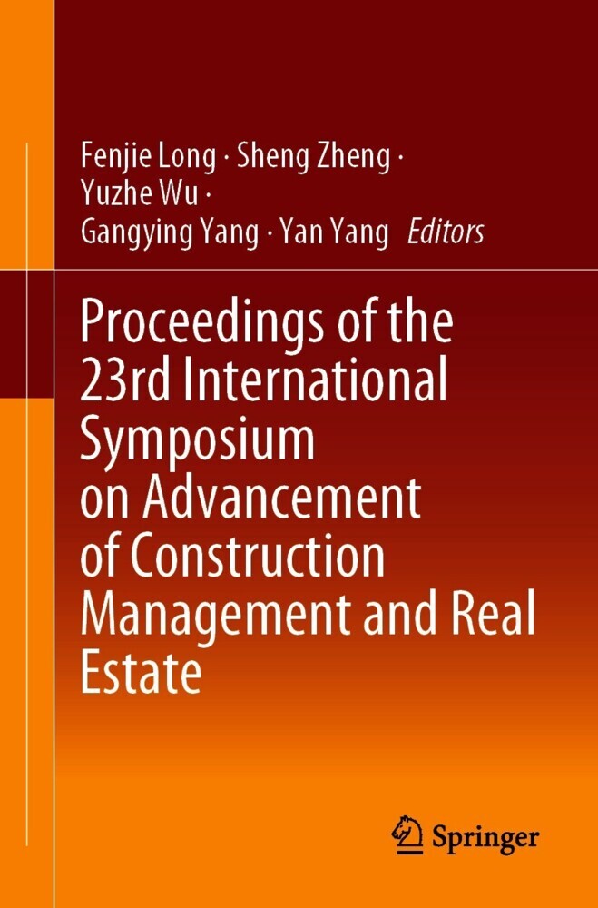 Proceedings of the 23rd International Symposium on Advancement of Construction Management and Real Estate main product photo