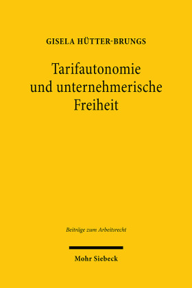 Tarifautonomie und unternehmerische Freiheit