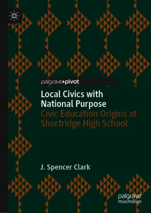 Local Civics with National Purpose
