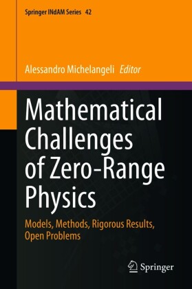 Mathematical Challenges of Zero-Range Physics