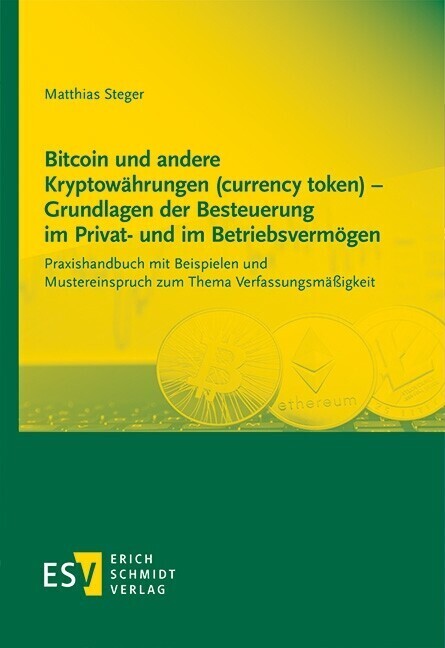 Bitcoin und andere Kryptowährungen (currency token) - Grundlagen der Besteuerung im Privat- und im Betriebsvermögen main product photo