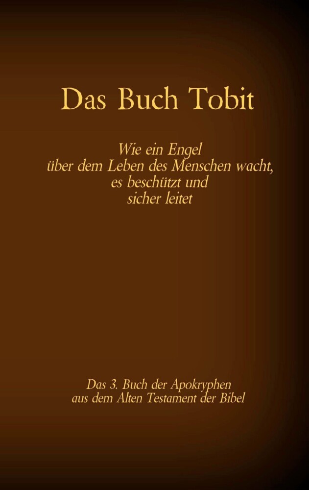 Das Buch Tobit, das 3. Buch der Apokryphen aus der Bibel main product photo