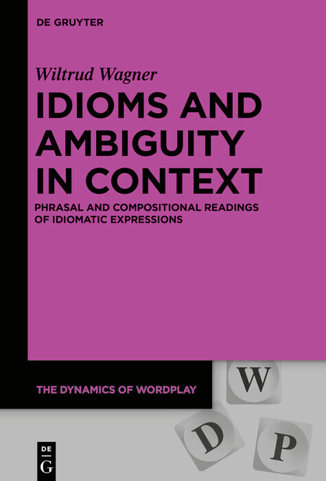 Idioms and Ambiguity in Context main product photo