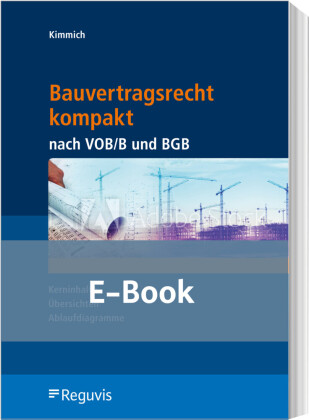 Bauvertragsrecht kompakt nach VOB/B und BGB (E-Book)