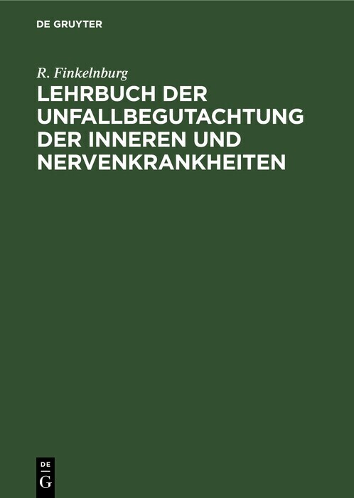 Lehrbuch der Unfallbegutachtung der inneren und Nervenkrankheiten main product photo