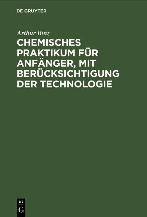 Chemisches Praktikum für Anfänger, mit Berücksichtigung der Technologie main product photo