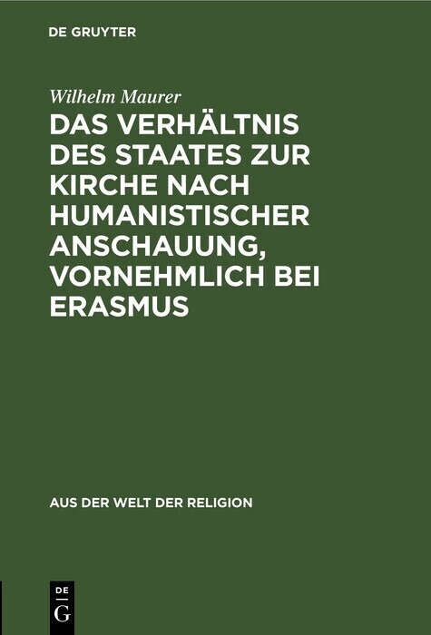 Das Verhältnis des Staates zur Kirche nach humanistischer Anschauung, vornehmlich bei Erasmus main product photo