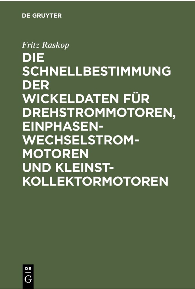 Die Schnellbestimmung der Wickeldaten für Drehstrommotoren, Einphasen-Wechselstrommotoren und Kleinst-Kollektormotoren main product photo