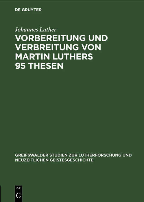 Vorbereitung und Verbreitung von Martin Luthers 95 Thesen main product photo