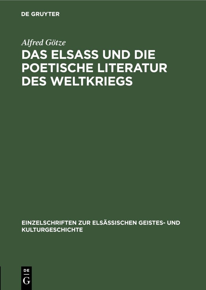 Das Elsaß und die poetische Literatur des Weltkriegs main product photo